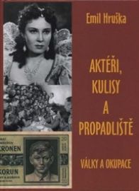 Aktéři, kulisy a propadliště