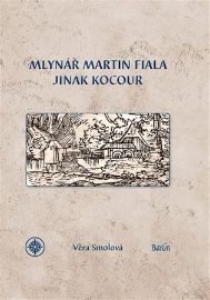 Mlynář Martin Fiala jinak Kocour