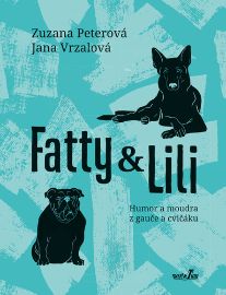 Fatty a Lili - Humor a moudra z gauče a cvičáku