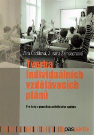 Tvorba individuálních vzdělávacích plánů - Pro žáky s poruchami autistického spektra