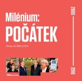 Milénium: POČÁTEK - Obrazy z let 2000 až 2010
