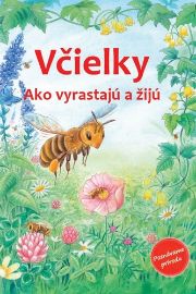 Včielky - Ako vyrastajú a žijú
