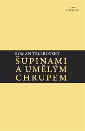 Šupinami a umělým chrupem
