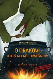 O drakovi, který neuměl hrát šachy
