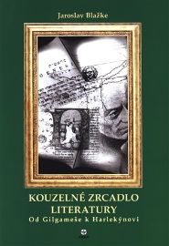 Kouzelné zrcadlo literatury I.