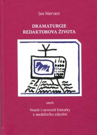 Dramaturgie redaktorova života