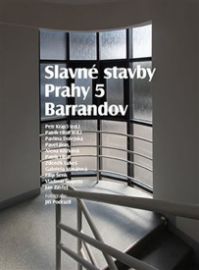 Slavné stavby Prahy 5 - Barrandov