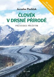Člověk v drsné přírodě - Průvodce přežitím