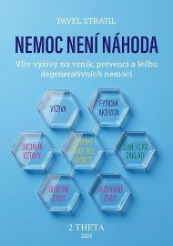 Nemoc není náhoda