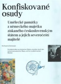 Konfiskované osudy: Umělecké památky z německého majetku získaného československým státem 
