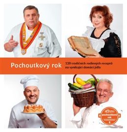 Pochoutkový rok - 120 tradičních rodinných receptů na vynikající domácí jídla
