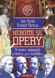 Nebojte se opery! - Dvanáct operních příběhů pro každého