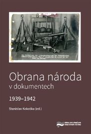 Obrana národa v dokumentech 1939-1942