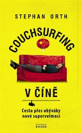 Couchsurfing v Číně - Cesta přes obýváky nové supervelmoci