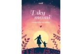 Díky, mami! Poděkování pro mámu