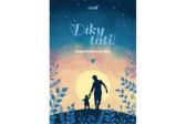Díky, tati! Poděkování pro tátu