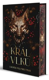 Král vlků - Lauren Palphreyman - Fantasy Král vlků