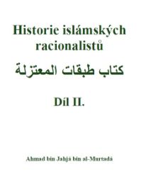 Historie islámských racionalistů - Díl II.