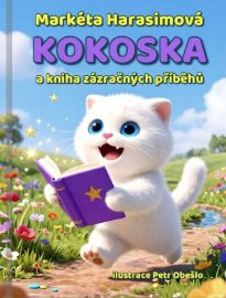 Kokoska a kniha zázračných příběhů