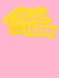 Milk and Honey