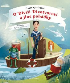 O Diviši Divotvorovi a jiné pohádky
