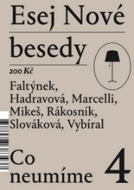 Esej Nové besedy 4 - Co neumíme