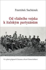 Od vládního vojska k italským partyzánům