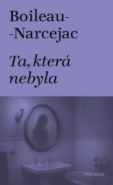 Ta, která nebyla