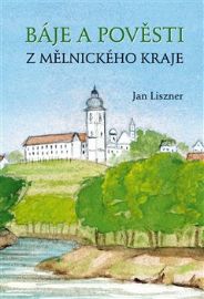 Báje a pověsti z mělnického kraje