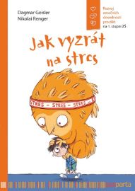 Jak vyzrát na stres / Rozvoj emočních dovedností pro děti na 1. stupni ZŠ