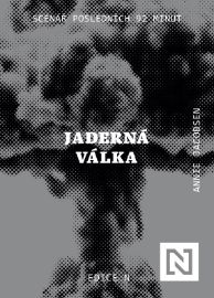 Jaderná válka - Scénář posledních 92 minut