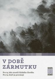 V době zármutku