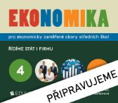 Ekonomika 4 pro ekonomicky zaměřené obory SŠ