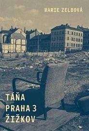 Táňa / Praha 3 / Žižkov - Marie Zelbová - Česká a slovenská beletrie Táňa / Praha 3 / Žižkov