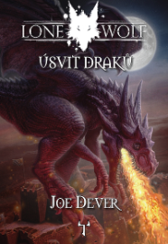 Lone Wolf 18: Úsvit draků - Joe Dever - Gamebooky, hry na hrdiny Lone Wolf 18: Úsvit draků (gamebook)