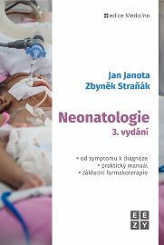 Neonatologie - Jan Janota,Zbyněk Straňák - Výživa a zdravý životní styl Neonatologie