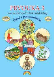 Prvouka 3 - pracovní sešit pro 3. ročník ZŠ, Čtení s porozuměním