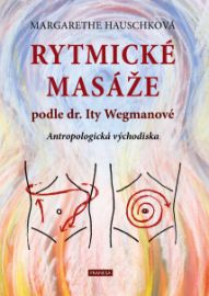 Rytmické masáže podle dr. Ity Wegmanové
