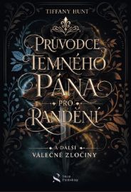 Průvodce temného pána pro randění a další válečné zločiny