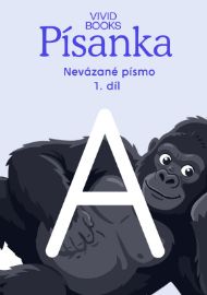 Český jazyk - Písanka pro nevázané písmo / 1.díl