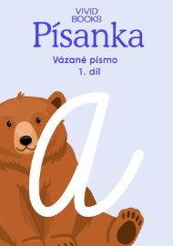 Český jazyk - Písanka pro vázané písmo / 1.díl