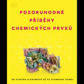 Pozoruhodné příběhy chemických prvků - Od starých alchymistů až po atomovou bombu - neuveden - Biochemie a chemie Pozoruhodné příběhy chemických prvků - Od starých alchymistů až po atomovou bombu