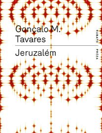 Jeruzalém - Gonçalo M. Tavares - Romány Jeruzalém