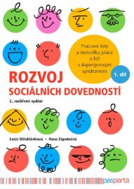 Rozvoj sociálních dovedností - Pracovní listy a metodika práce u lidí s Aspergerovým syndr