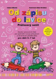 Od zápisu do lavice 12. díl – Soubor pracovních listů pro optimální rozvoj schopností a do