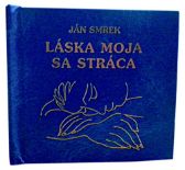 Láska moja sa stráca