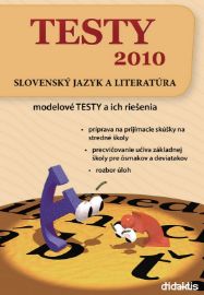 TESTY 2010 Slovenský jazyk a literatúra