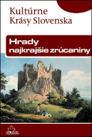 Hrady najkrajšie zrúcaniny