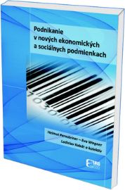 Podnikanie v nových ekonomických a sociálnych podmienkach