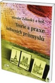 Teorie a praxe kulturních průmyslů
